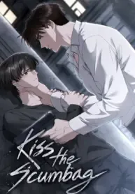 Kiss The Scumbag