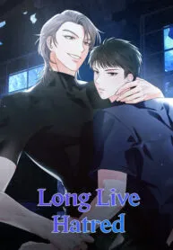 Long Live Hate